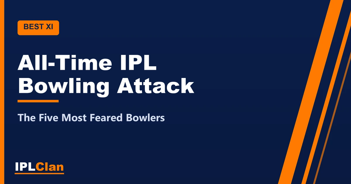 All-Time IPL Bowling Attack: The Five Most Feared Bowlers – IPLClan