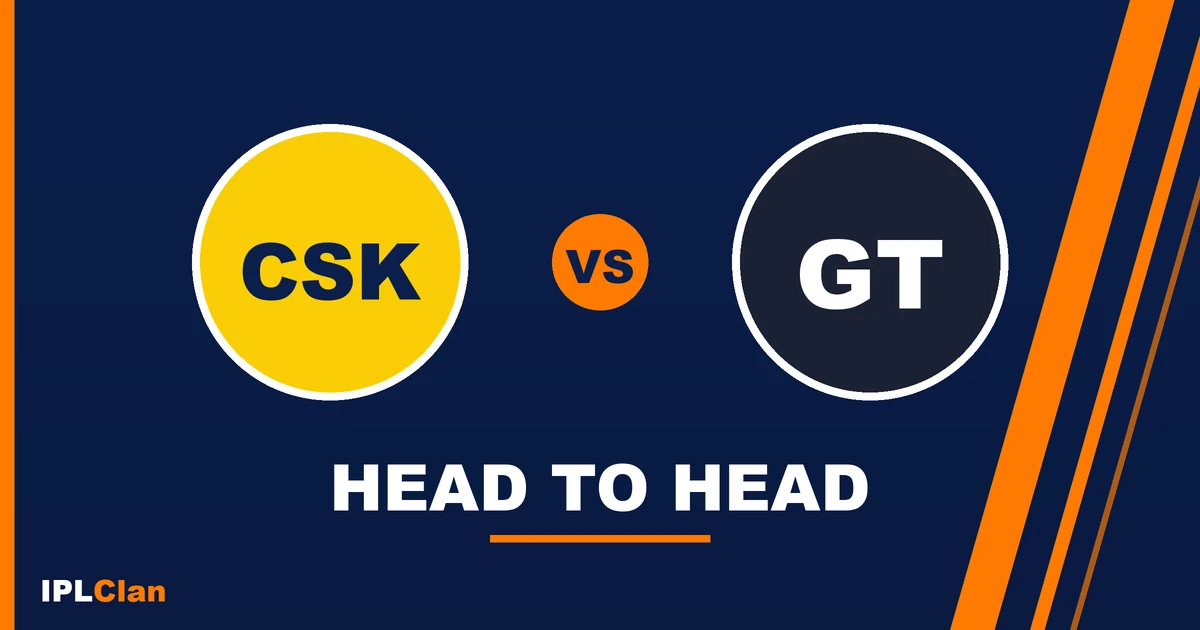 CSK vs GT head to head record in IPL – IPLClan rivalry title card